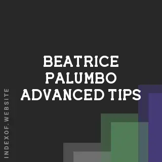 Beatrice Palumbo Advanced Tips | Indexof