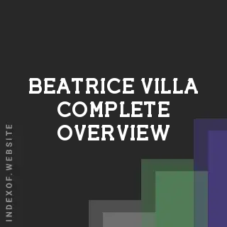Beatrice Villa Complete Overview | Indexof