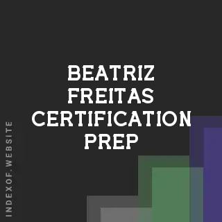 Beatriz Freitas Certification Prep | Indexof