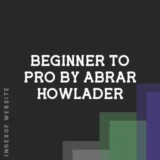 Beginner to Pro by Abrar Howlader | Indexof