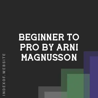 Beginner to Pro by Arni Magnusson | Indexof