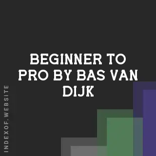 Beginner to Pro by Bas van Dijk | Indexof