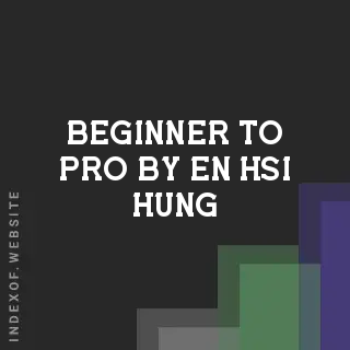 Beginner to Pro by En-hsi Hung | Indexof