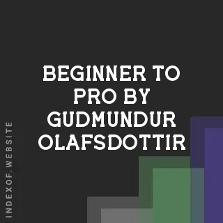Beginner to Pro by Gudmundur Olafsdottir | Indexof