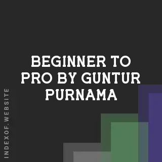 Beginner to Pro by Guntur Purnama | Indexof