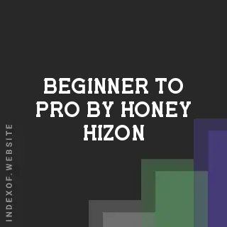 Beginner to Pro by Honey Hizon | Indexof