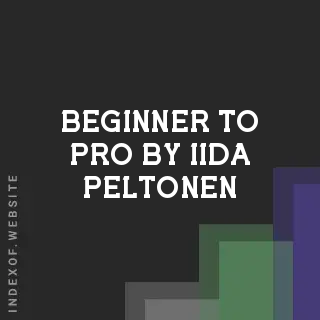 Beginner to Pro by Iida Peltonen | Indexof