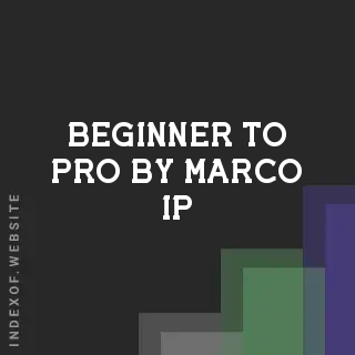 Beginner to Pro by Marco Ip | Indexof