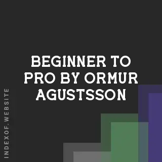 Beginner to Pro by Ormur Agustsson | Indexof