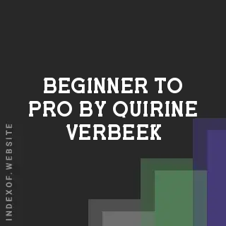 Beginner to Pro by Quirine Verbeek | Indexof