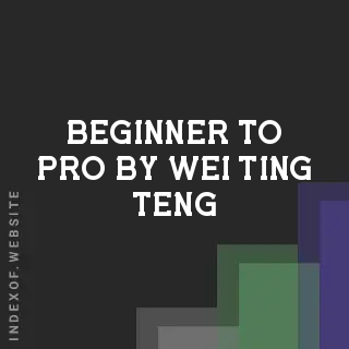 Beginner to Pro by Wei-ting Teng | Indexof