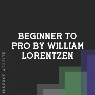 Beginner to Pro by William Lorentzen | Indexof