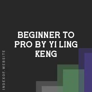Beginner to Pro by Yi-ling Keng | Indexof