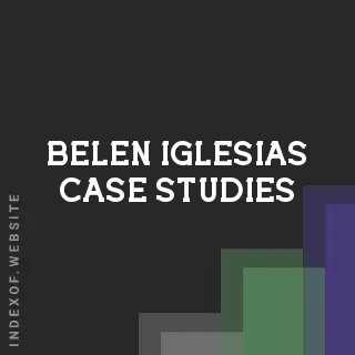 Belen Iglesias Case Studies | Indexof