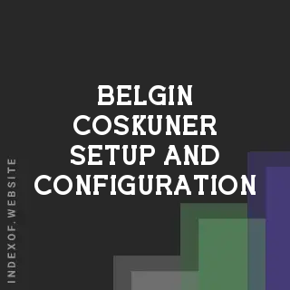 Belgin Coskuner Setup and Configuration | Indexof