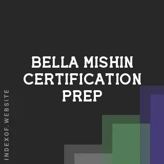 Bella Mishin Certification Prep | Indexof
