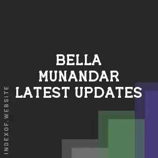 Bella Munandar Latest Updates | Indexof