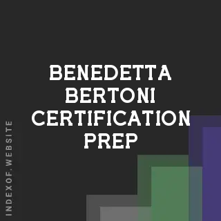 Benedetta Bertoni Certification Prep | Indexof