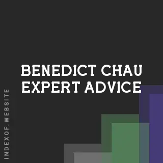 Benedict Chau Expert Advice | Indexof