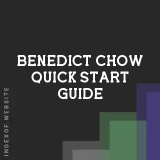 Benedict Chow Quick Start Guide | Indexof