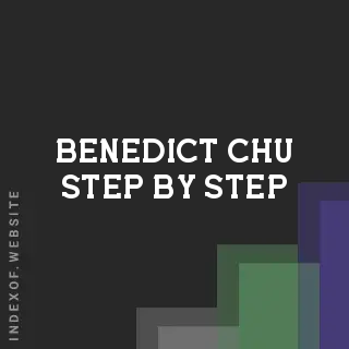 Benedict Chu Step-by-Step | Indexof