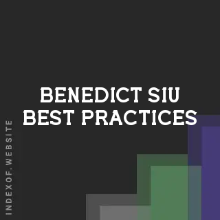Benedict Siu Best Practices | Indexof
