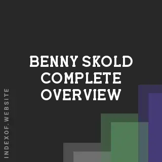 Benny Skold Complete Overview | Indexof