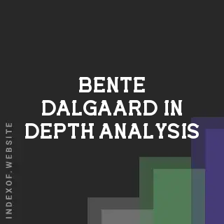 Bente Dalgaard In-Depth Analysis | Indexof