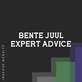 Bente Juul Expert Advice | Indexof