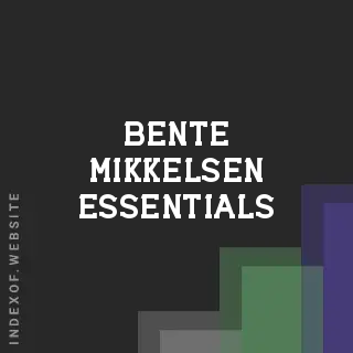 Bente Mikkelsen Essentials | Indexof