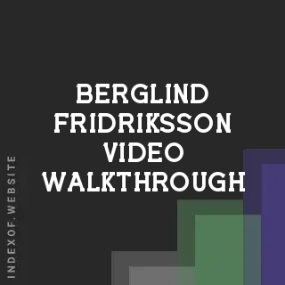 Berglind Fridriksson Video Walkthrough | Indexof
