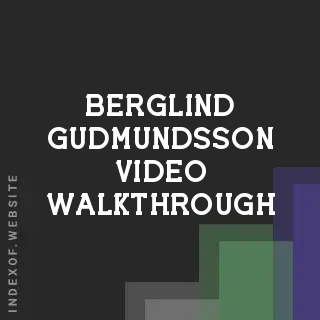 Berglind Gudmundsson Video Walkthrough | Indexof