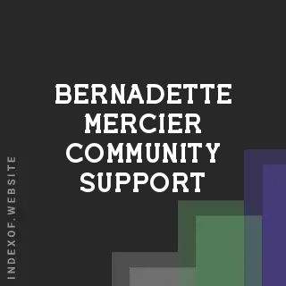 Bernadette Mercier Community Support | Indexof