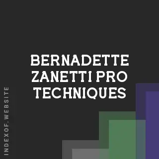 Bernadette Zanetti Pro Techniques | Indexof