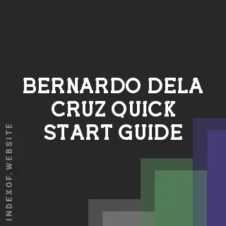 Bernardo Dela Cruz Quick Start Guide | Indexof