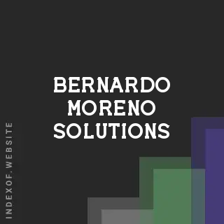 Bernardo Moreno Solutions | Indexof