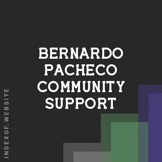 Bernardo Pacheco Community Support | Indexof