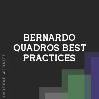 Bernardo Quadros Best Practices | Indexof
