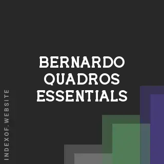 Bernardo Quadros Essentials | Indexof