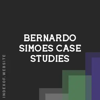 Bernardo Simoes Case Studies | Indexof