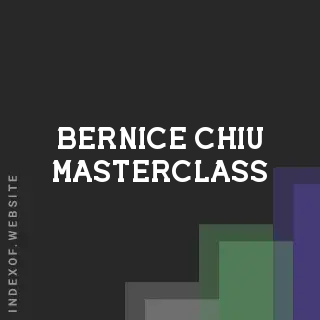 Bernice Chiu Masterclass | Indexof