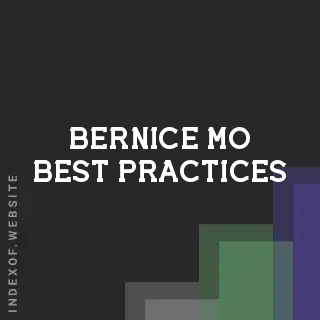 Bernice Mo Best Practices | Indexof