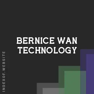 Bernice Wan Technology | Indexof