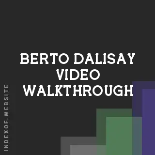 Berto Dalisay Video Walkthrough | Indexof