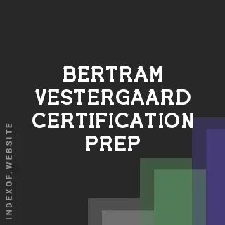 Bertram Vestergaard Certification Prep | Indexof