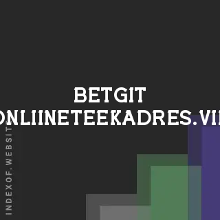 betgit-onliineteekadres.vip by Erika Calvo site -  Indexof