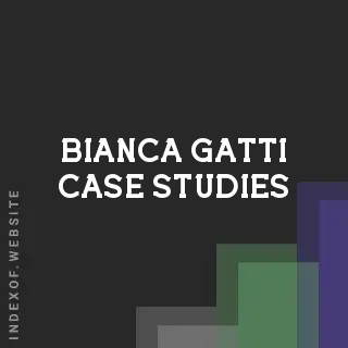 Bianca Gatti Case Studies | Indexof