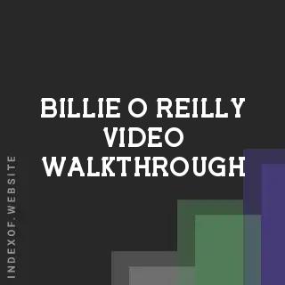 Billie O Reilly Video Walkthrough | Indexof