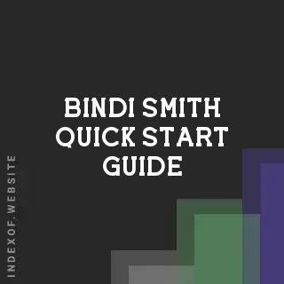 Bindi Smith Quick Start Guide | Indexof