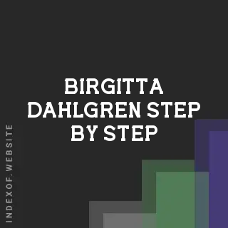 Birgitta Dahlgren Step-by-Step | Indexof